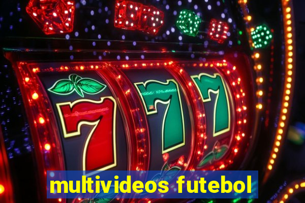 multivideos futebol